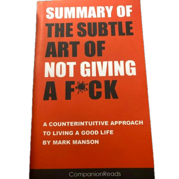 Mark Manson Other - Summary of the subtle art of not giving a F